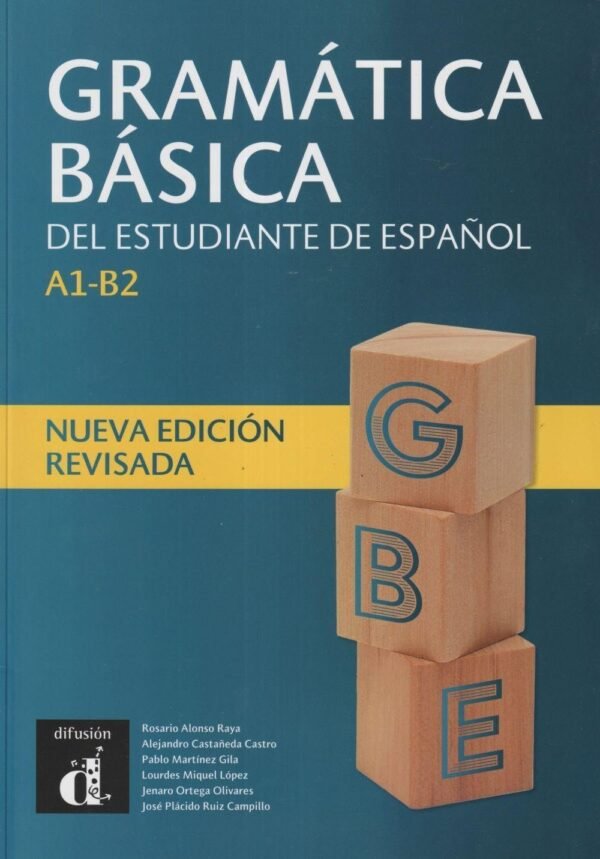 Gramatica basica del estudiante de espanol: A1-B2 - Nueva edicion revisada